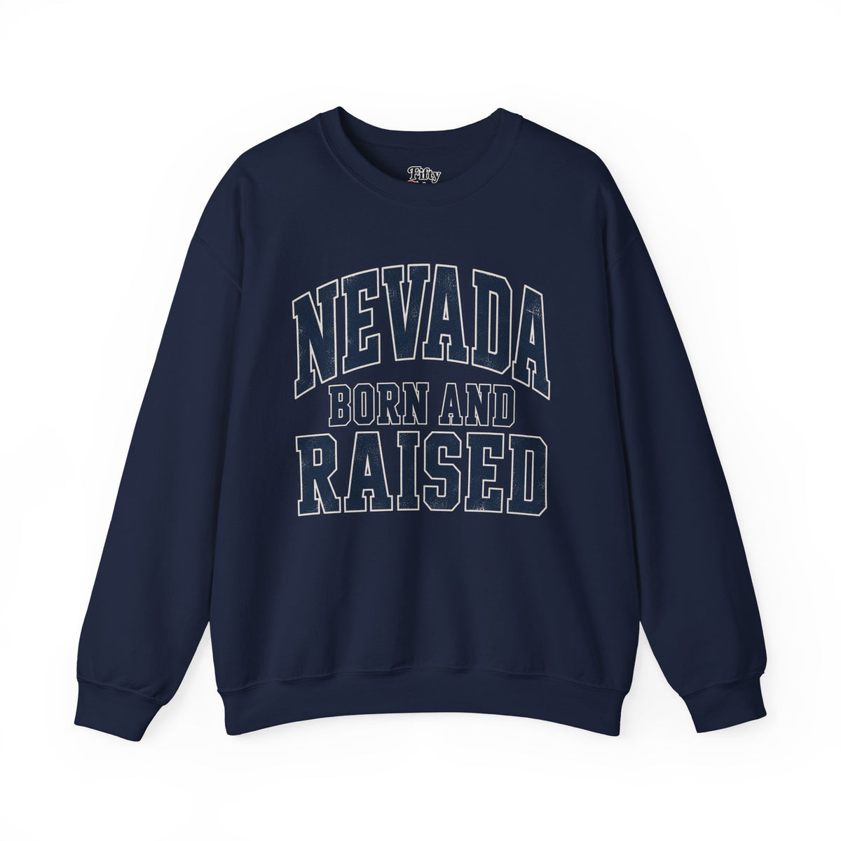 Nevada Born and Raised Unisex Crewneck Sweatshirt State Name Graphic