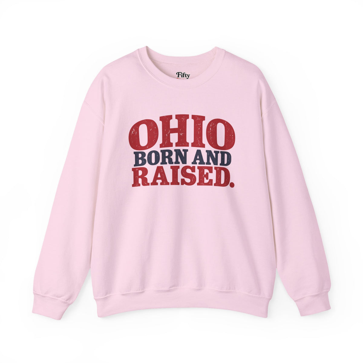Ohio Born and Raised Classic Americana Unisex Sweatshirt Graphic
