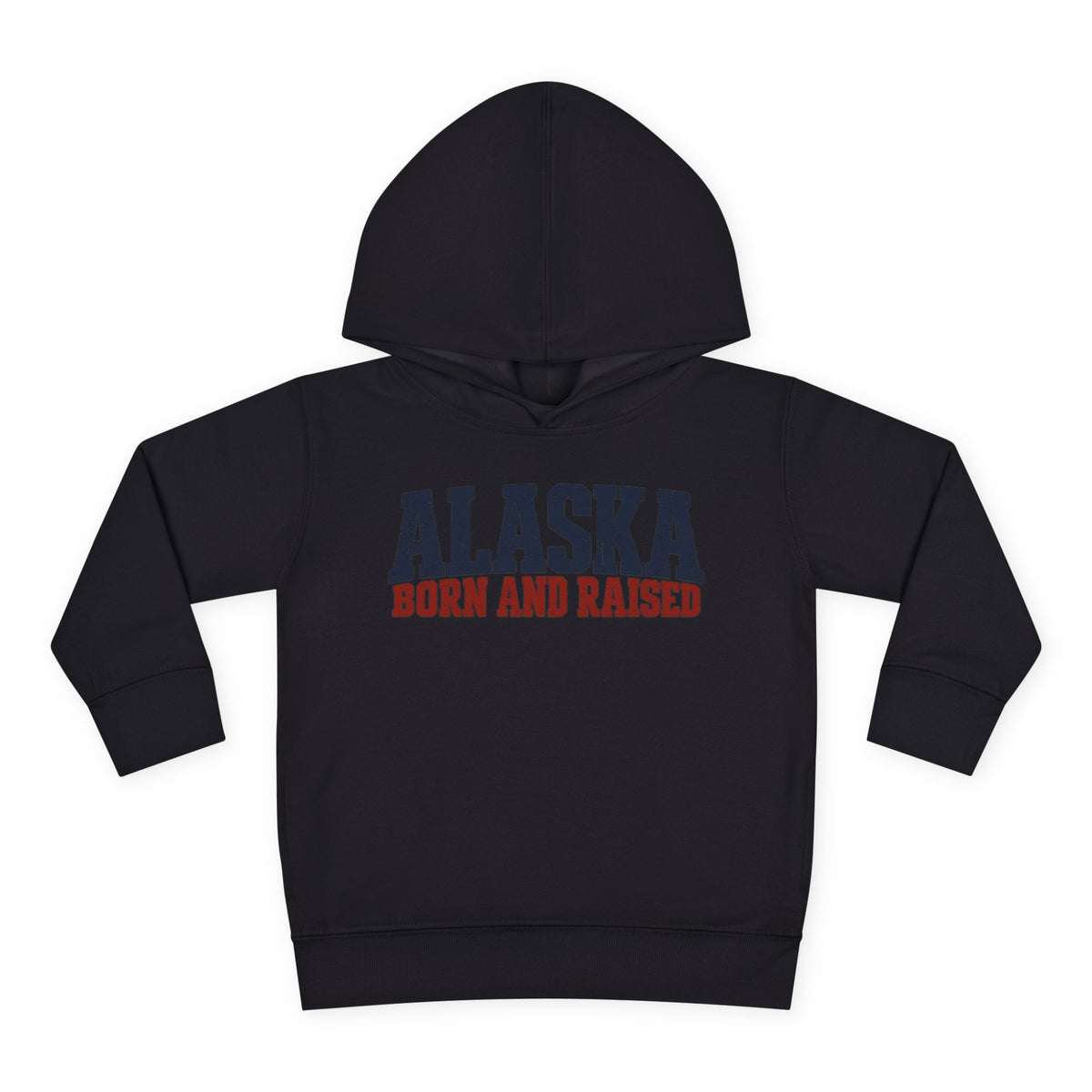 Alaska Born and Raised Bold Northern Workwear Unisex Toddler Pullover Fleece Hoodie
