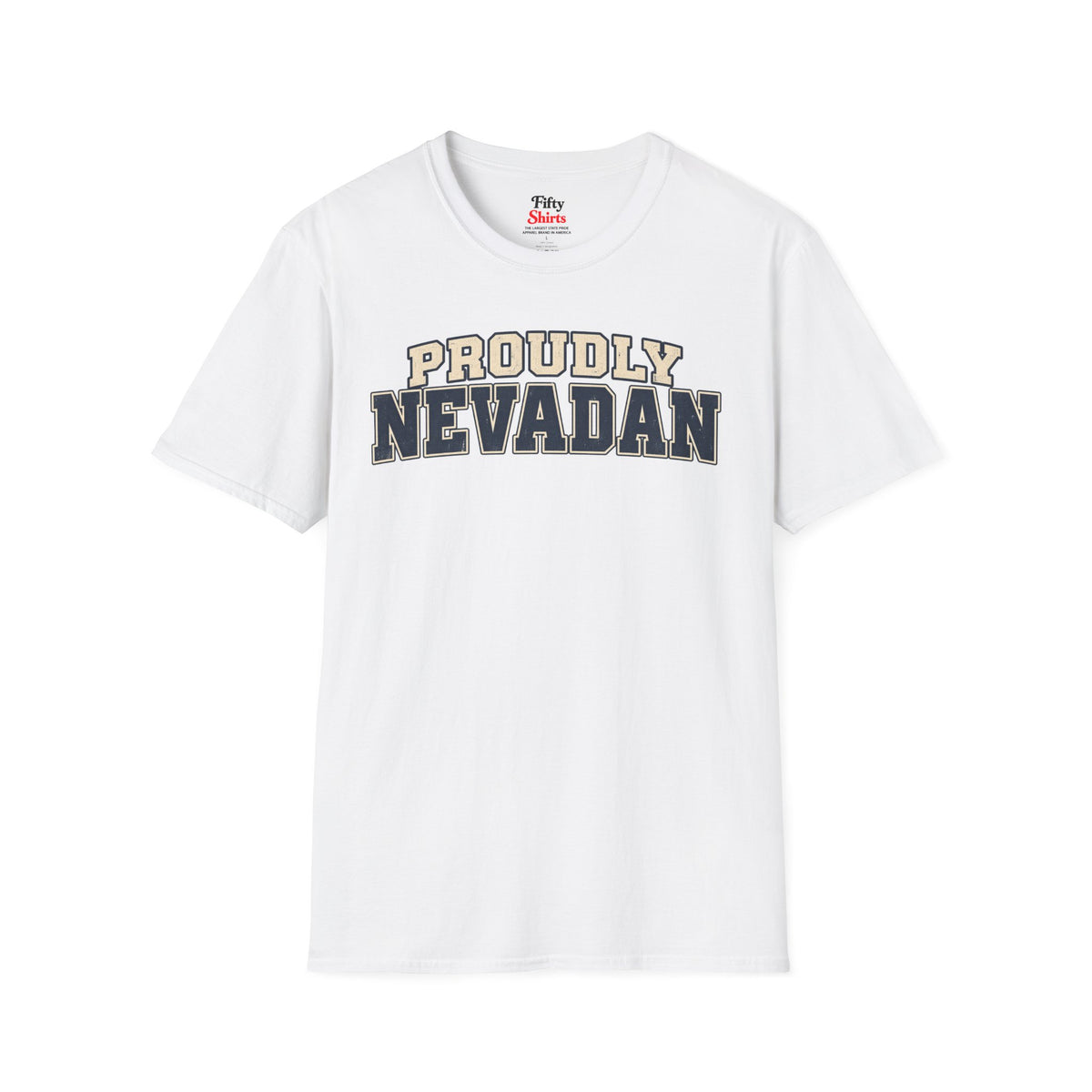 Proudly Nevadan Nevada Unisex Softstyle T Shirt State Name Graphic Tee