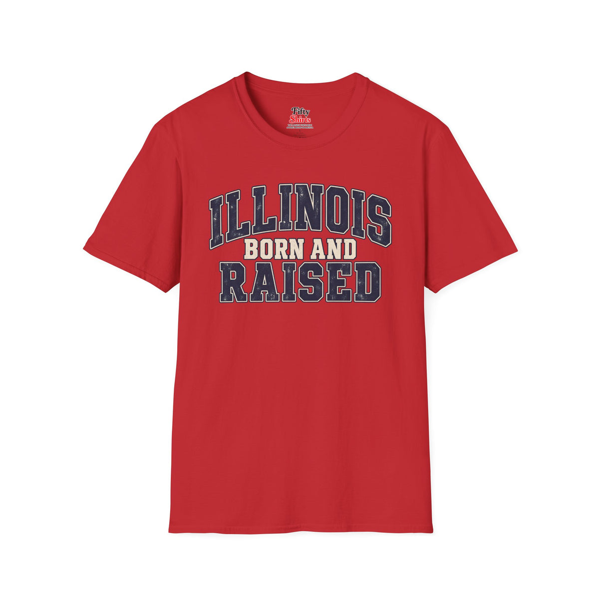 Illinois Born and Raised Unisex Softstyle T Shirt State Name Graphic Tee