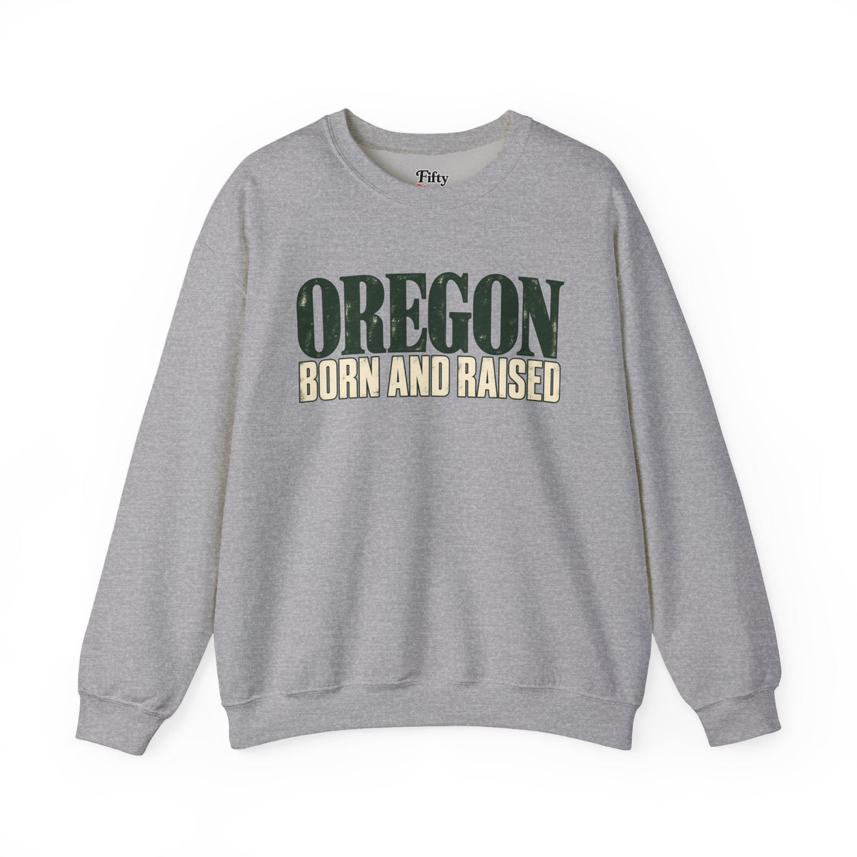 Oregon Born and Raised Premium Heritage Unisex Sweatshirt Graphic