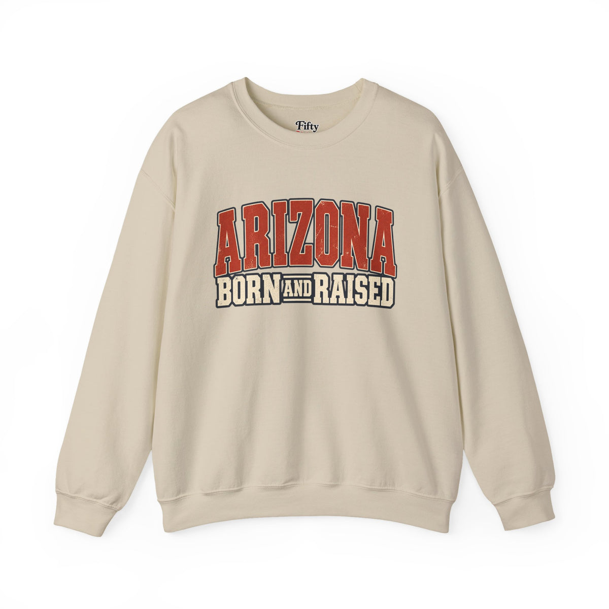 Arizona Born and Raised Rugged Americana Unisex Sweatshirt Graphic