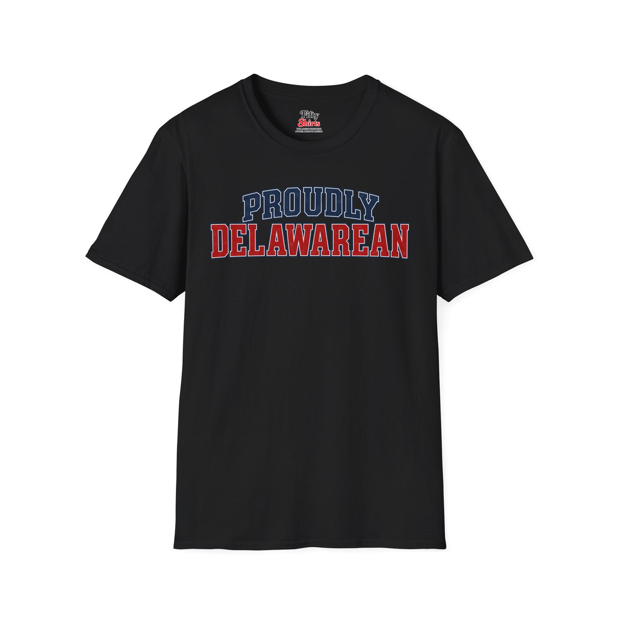 Proudly Delawarean Delaware Unisex Softstyle T Shirt State Name Graphic Tee
