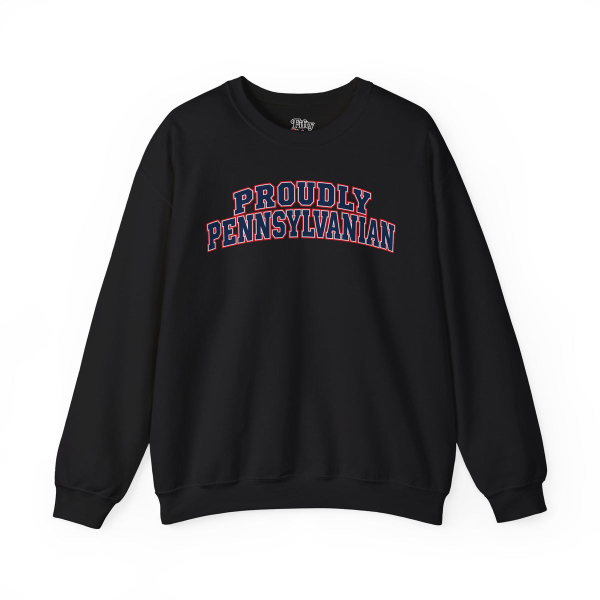 Proudly Pennsylvanian Pennsylvania Unisex Crewneck Sweatshirt State Name Graphic