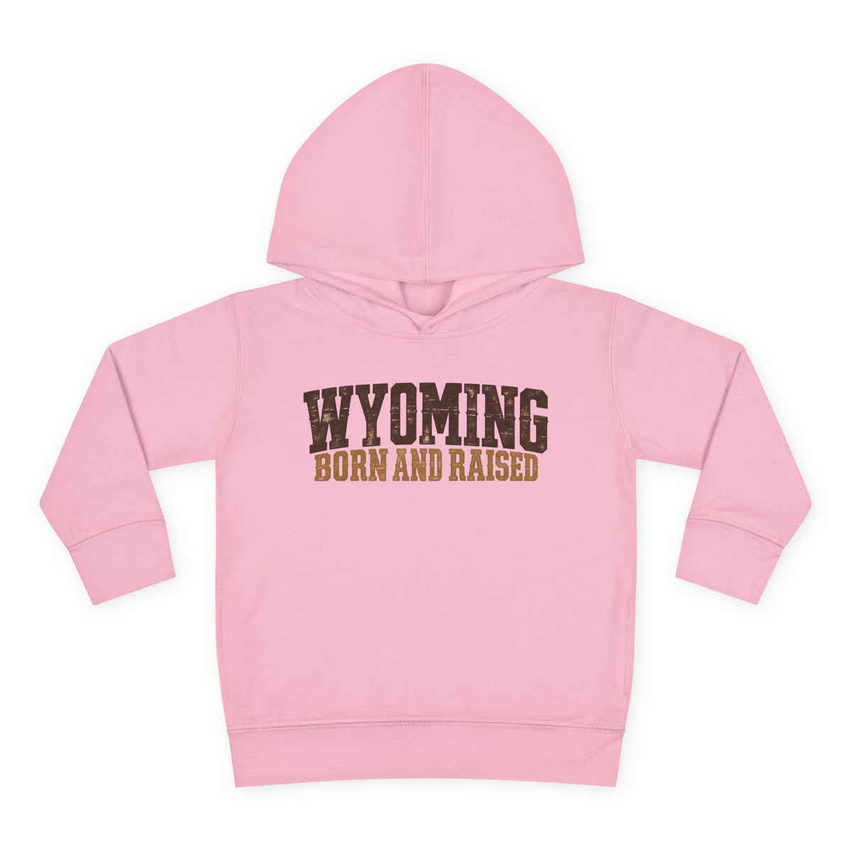 Wyoming Born and Raised Rugged Workwear Unisex Toddler Pullover Fleece Hoodie