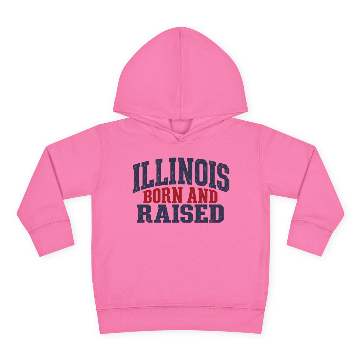 Illinois Born and Raised Bold Hometown Pride Unisex Toddler Pullover Fleece Hoodie