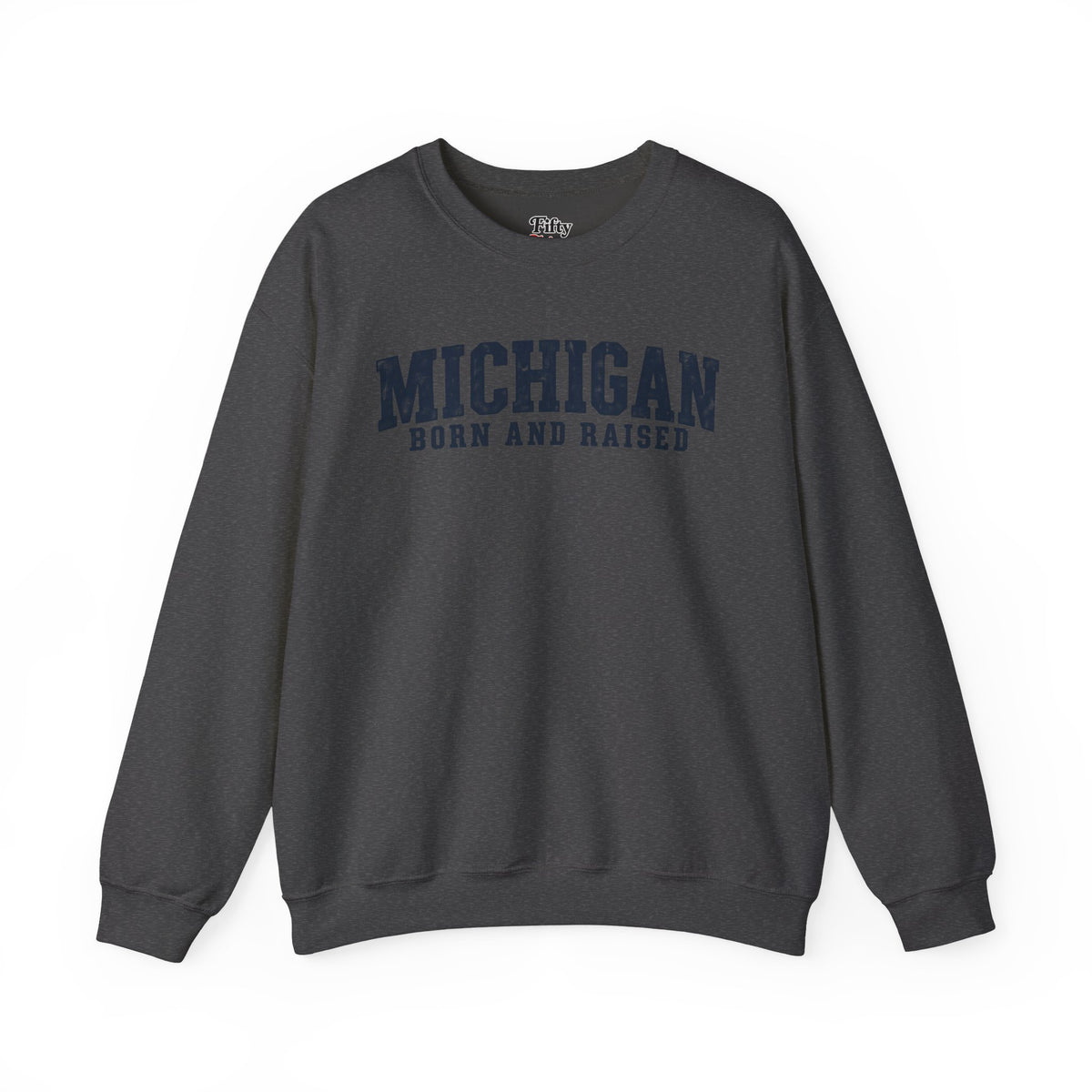 Michigan Born and Raised Rustic Midwest Unisex Sweatshirt Graphic