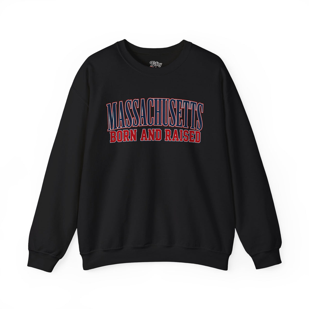 Massachusetts Born and Raised High-End Editorial Unisex Sweatshirt Graphic