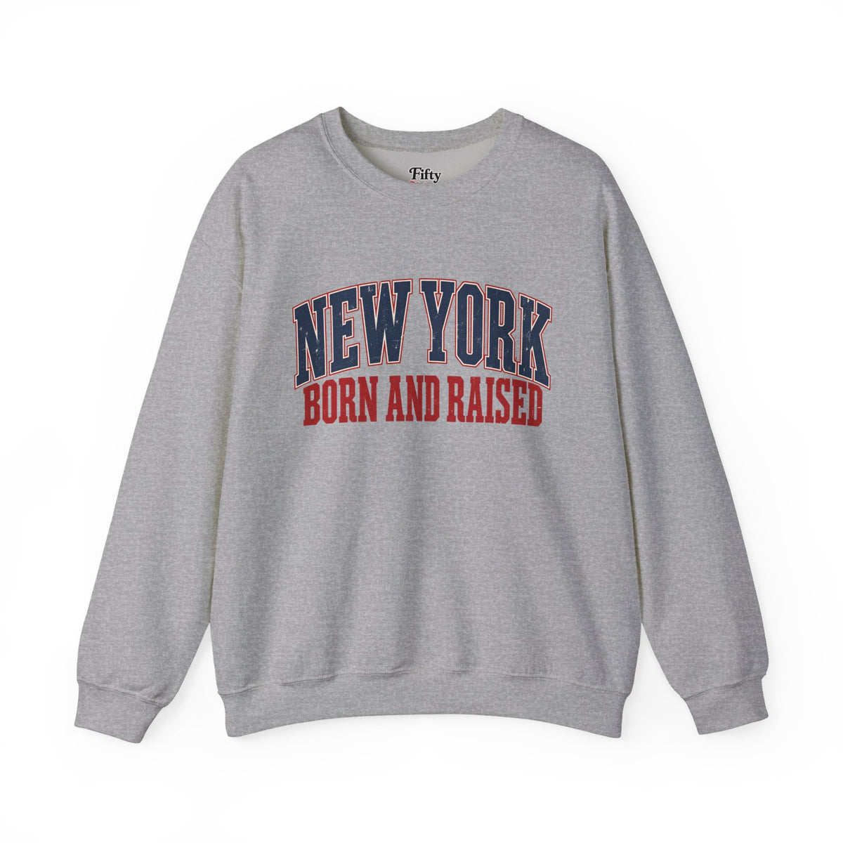 New York Born and Raised Old-School Americana Unisex Sweatshirt Graphic