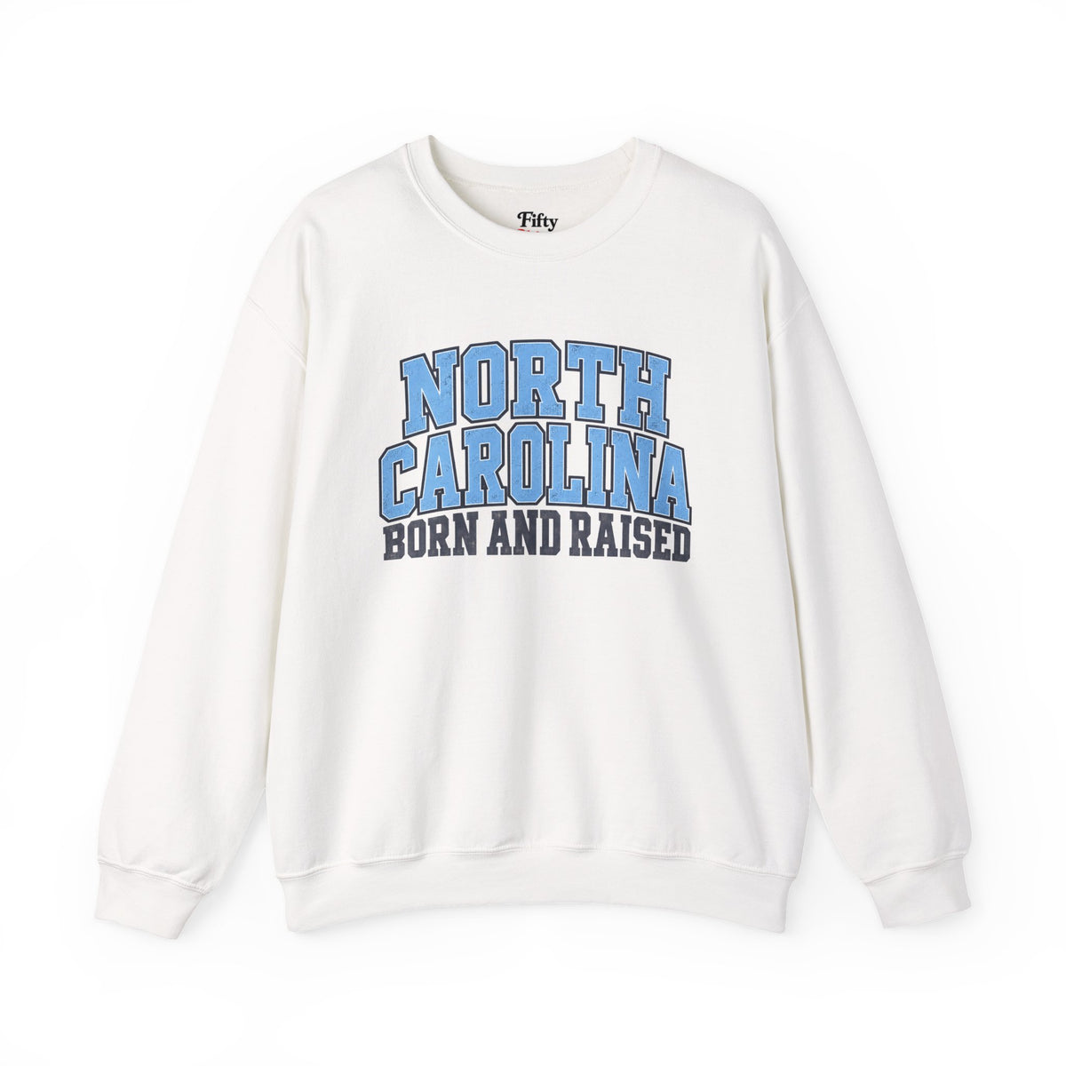 North Carolina Born and Raised Classic Collegiate Unisex Sweatshirt Graphic