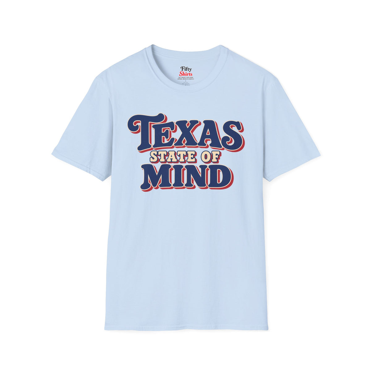 Texas State Of Mind Unisex Softstyle T Shirt State Name Graphic Tee