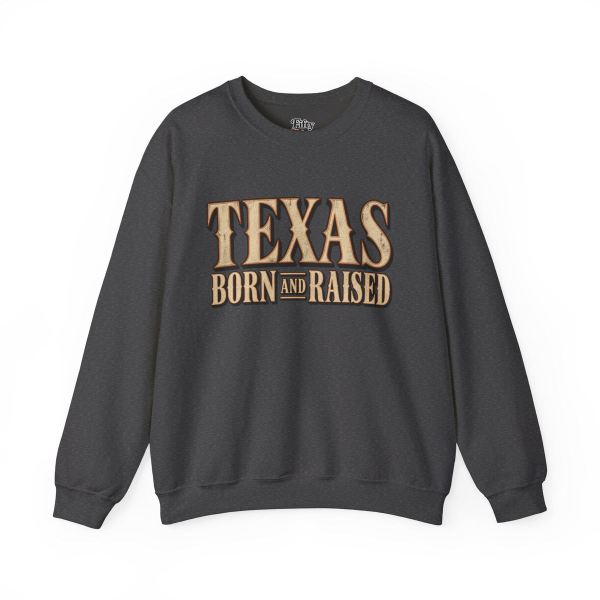 Texas Born and Raised Luxury Western Unisex Sweatshirt Graphic