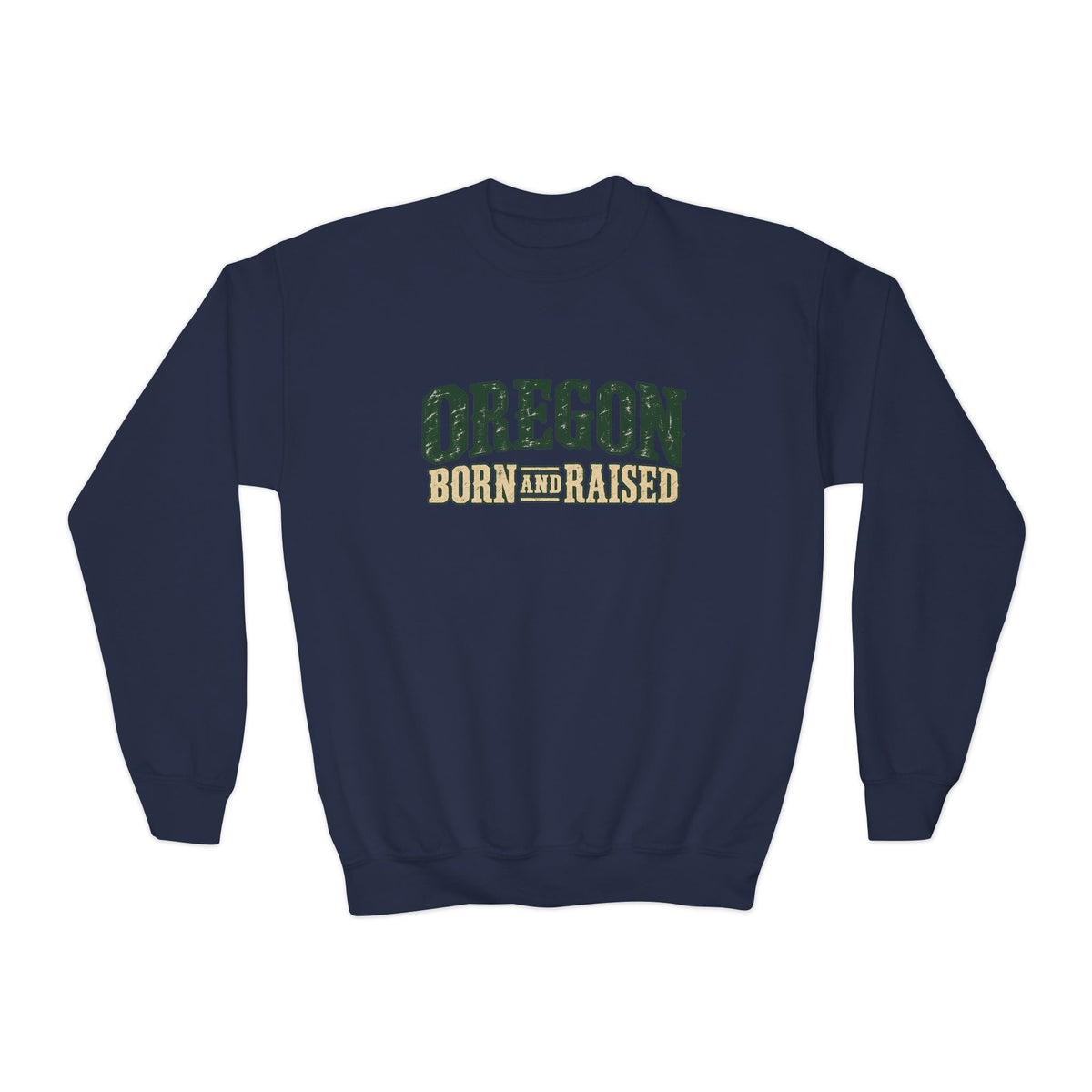 Oregon Born and Raised Rustic Pacific Northwest Unisex Youth Crewneck Sweatshirt Graphic