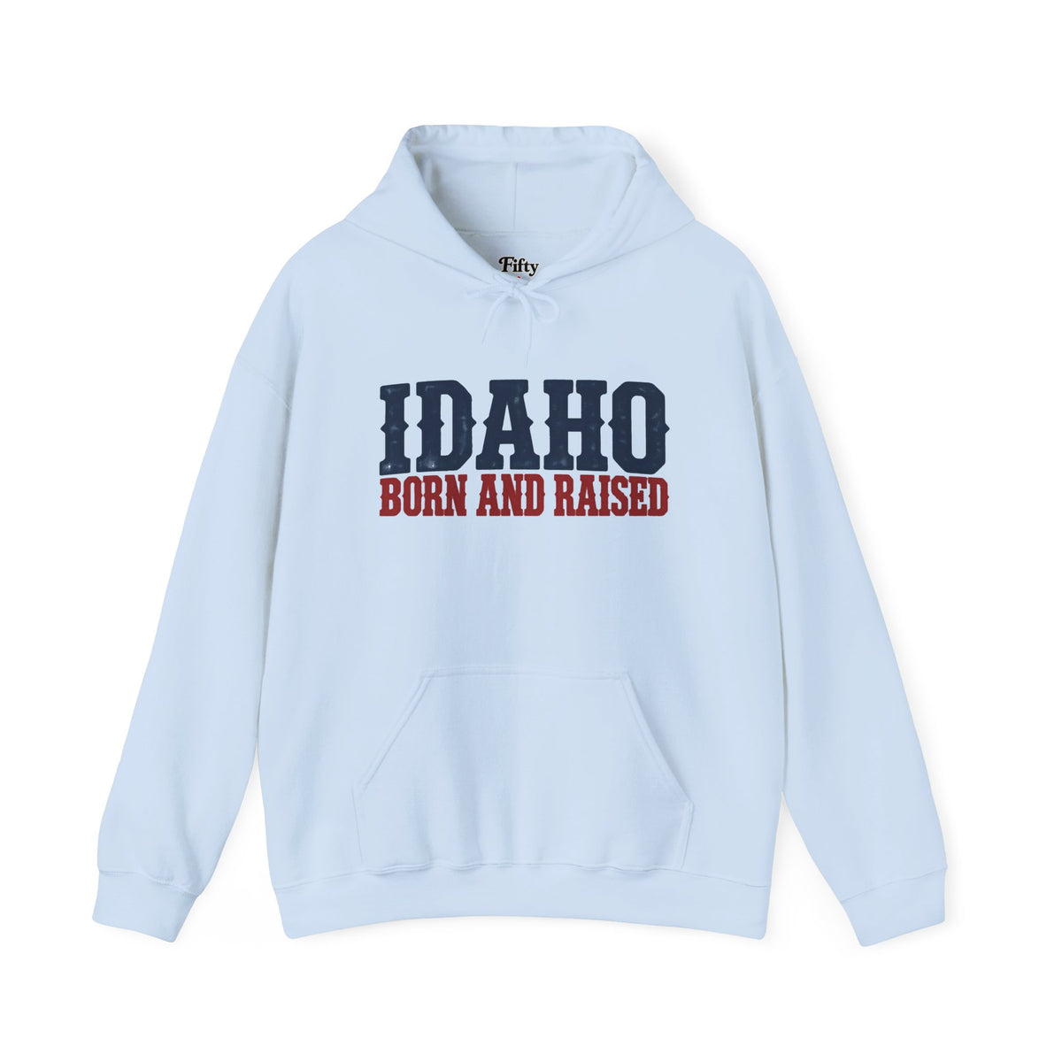 Idaho Born and Raised Rugged Western Unisex Hoodie Graphic