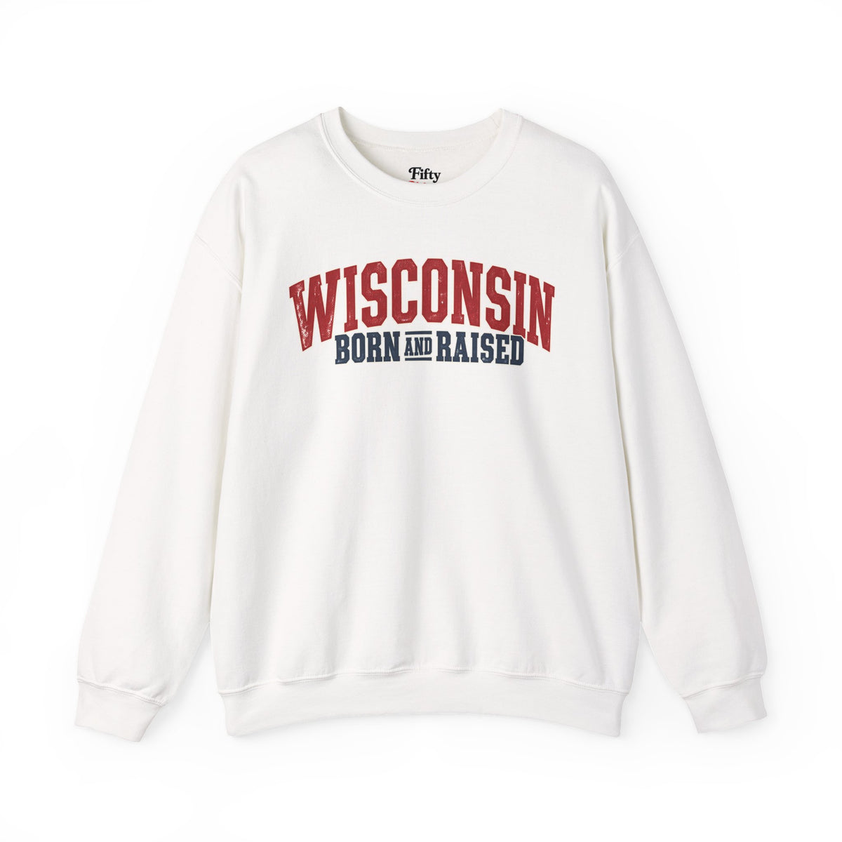 Wisconsin Born and Raised Classic Americana Unisex Sweatshirt Graphic(1)