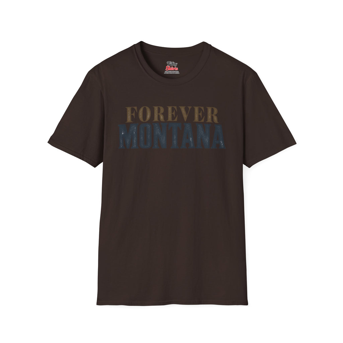 Forever Montana Unisex Softstyle T Shirt State Name Graphic Tee