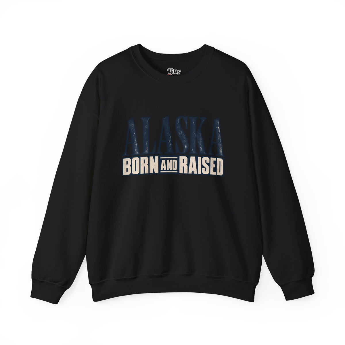 Alaska Born and Raised Premium Heritage Unisex Sweatshirt Graphic