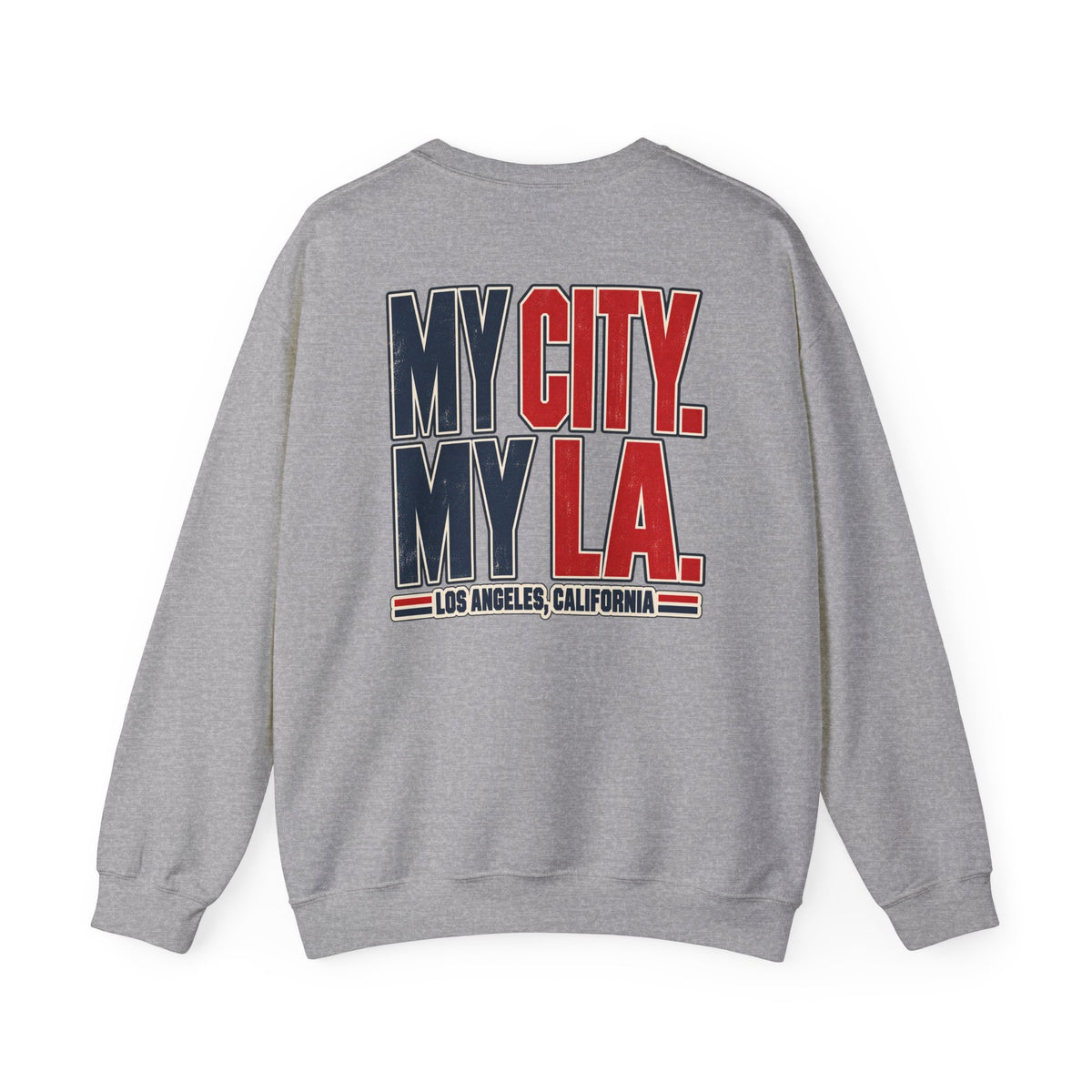 My City My LA Los Angeles Unisex Crewneck Sweatshirt Graphic
