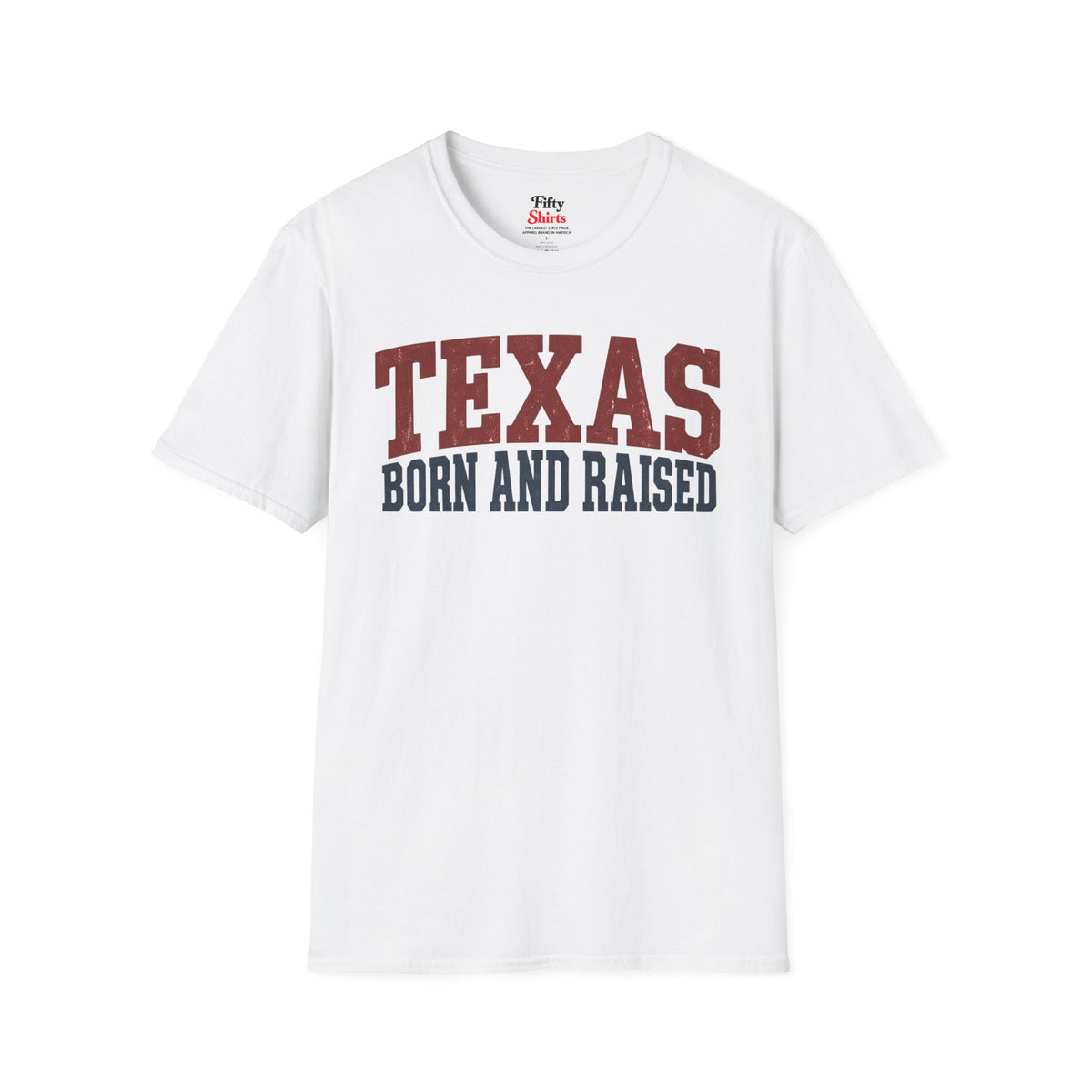Texas Born And Raised Unisex Softstyle T Shirt State Name Graphic Tee