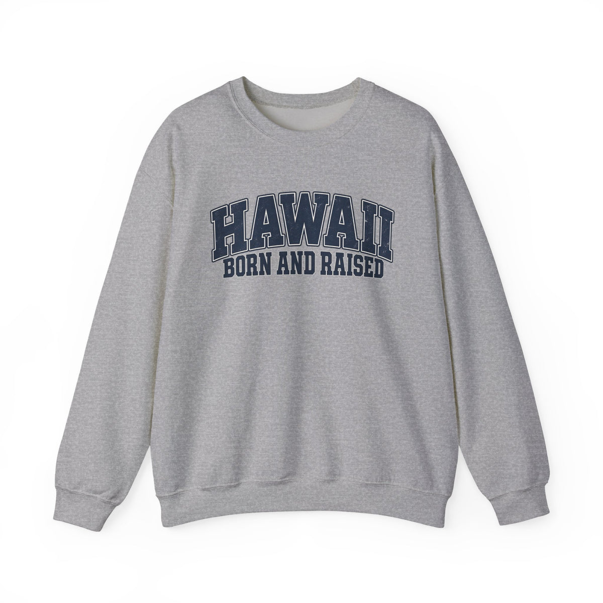 Hawaii Born and Raised Vintage Athletic Unisex Sweatshirt Graphic