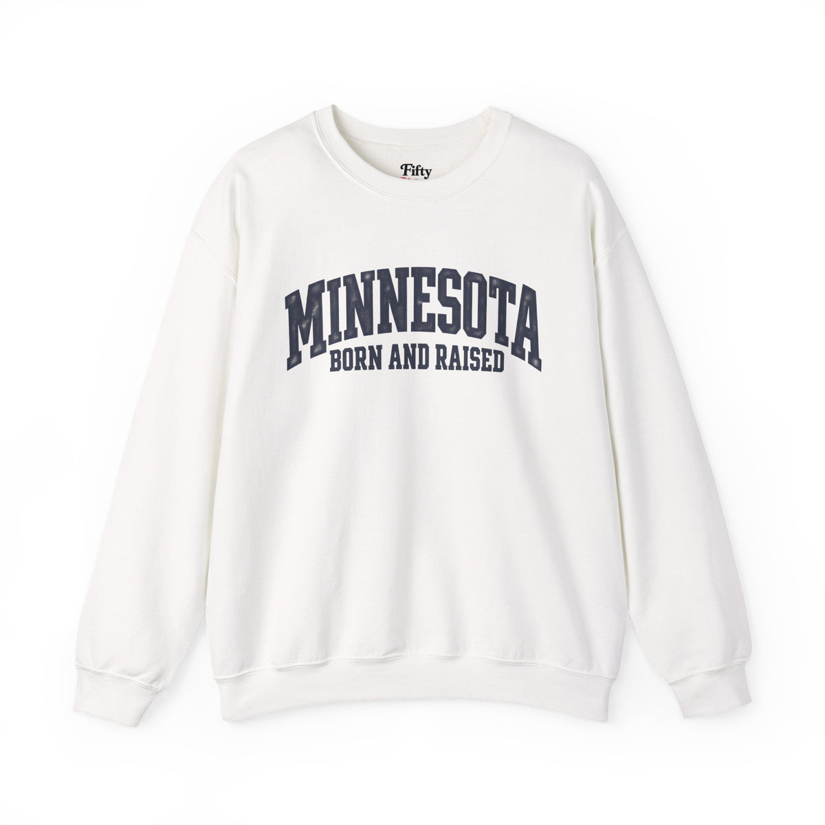Minnesota Born and Raised Classic Sportswear Unisex Sweatshirt Graphic