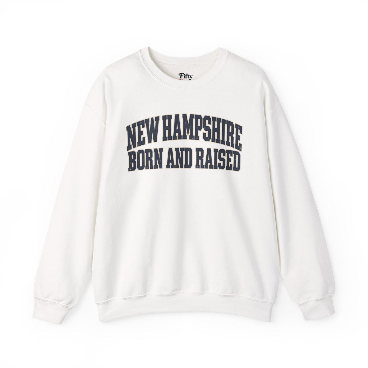 New Hampshire Born and Raise Unisex Crewneck Sweatshirt State Name Graphic