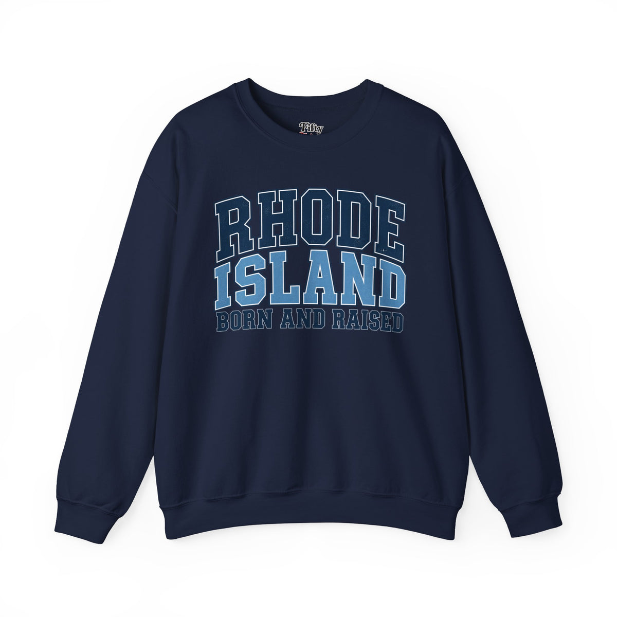 Rhode Island Born and Raised Unisex Crewneck Sweatshirt State Name Graphic
