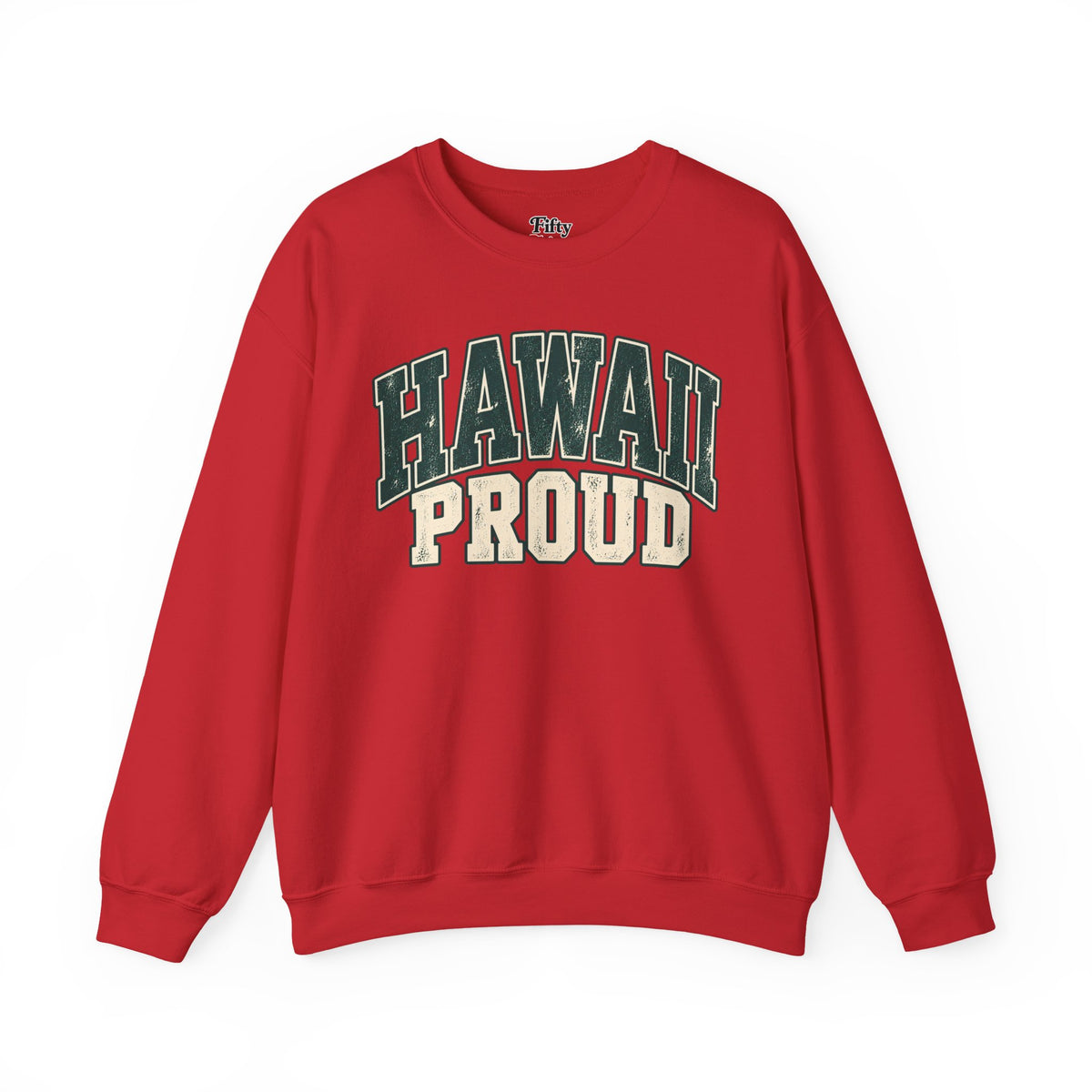 Hawaii Proud Unisex Crewneck Sweatshirt State Name Graphic