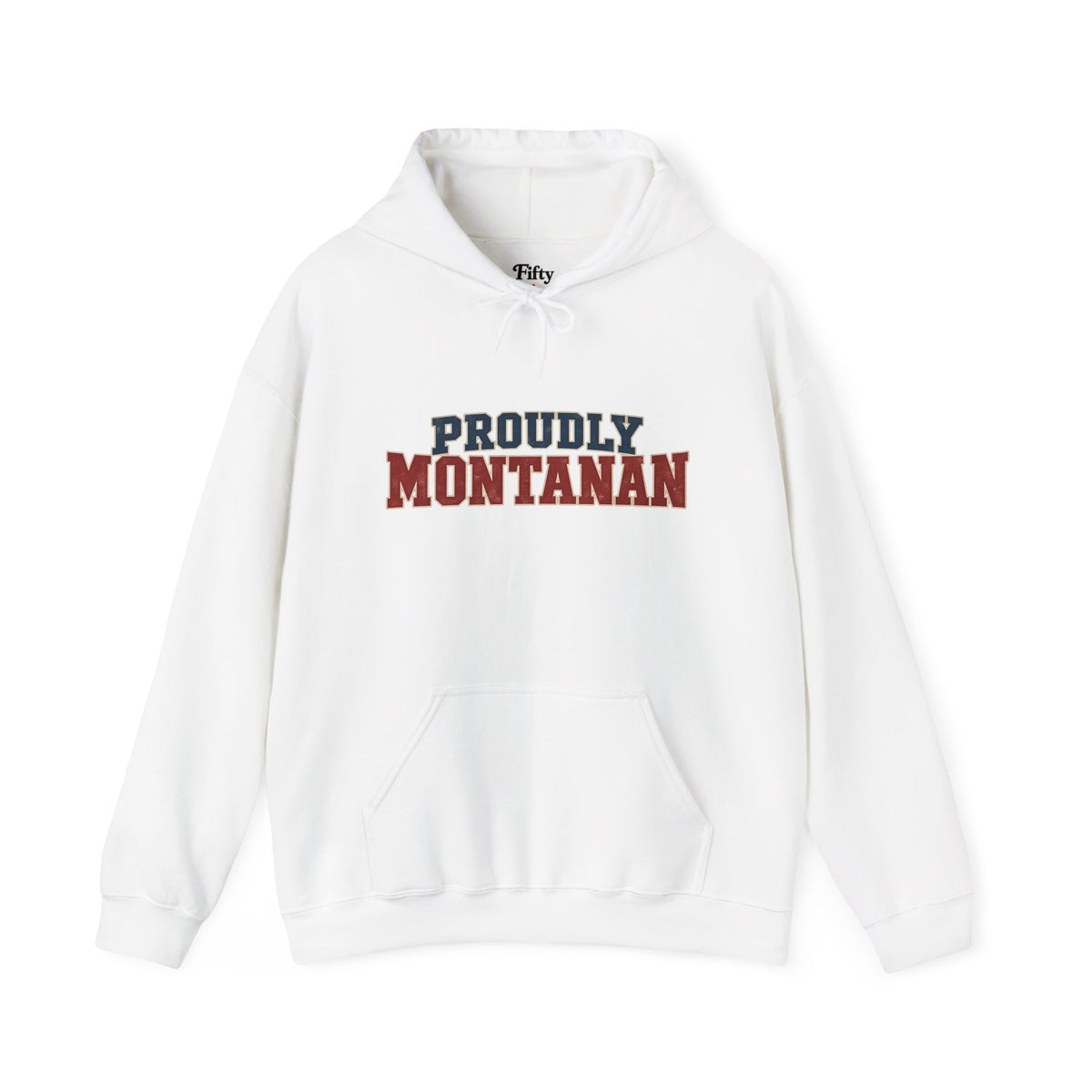 Proudly Montanan Montana Unisex Hoodie State Name Graphic