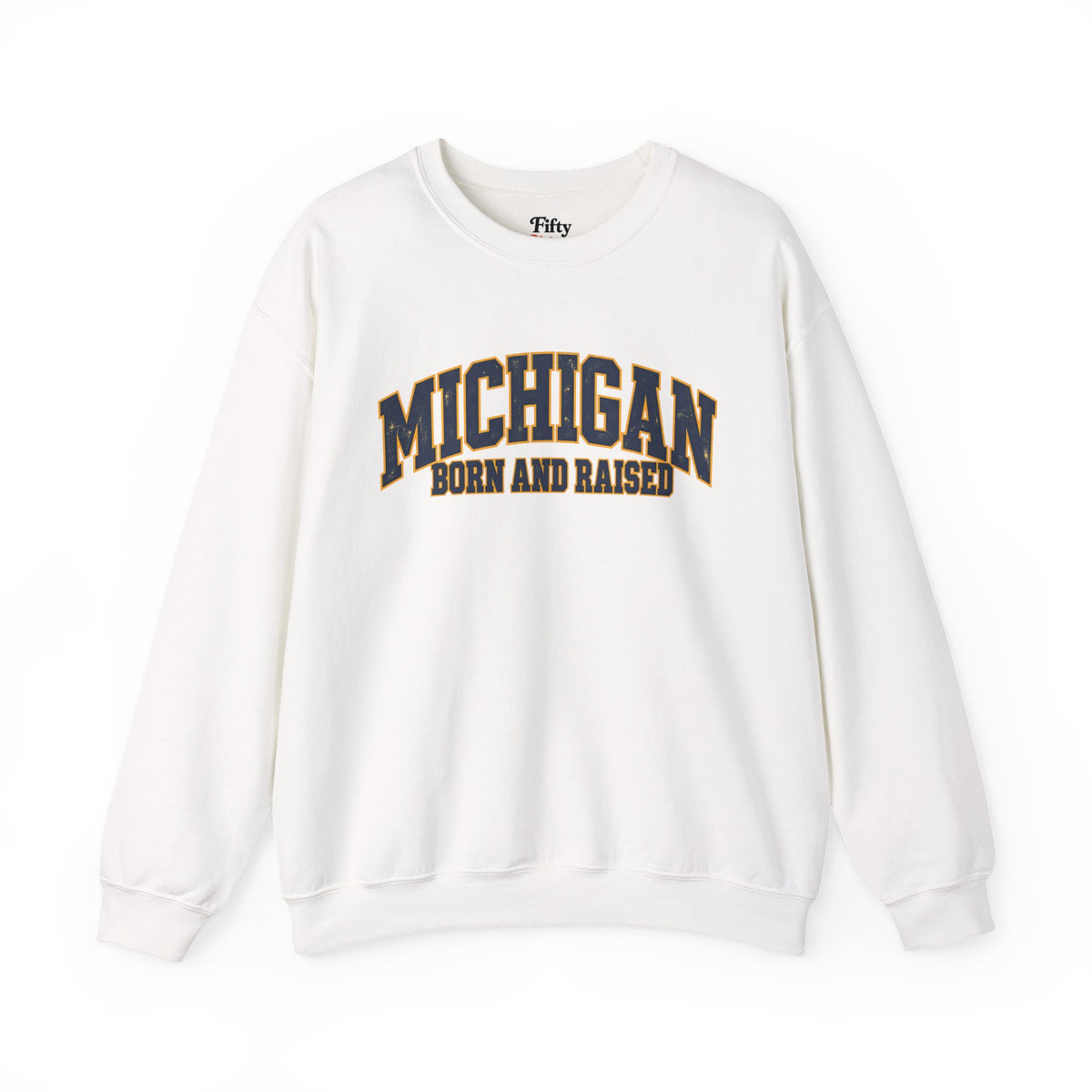Michigan Born and Raised Bold Retro Unisex Sweatshirt Graphic