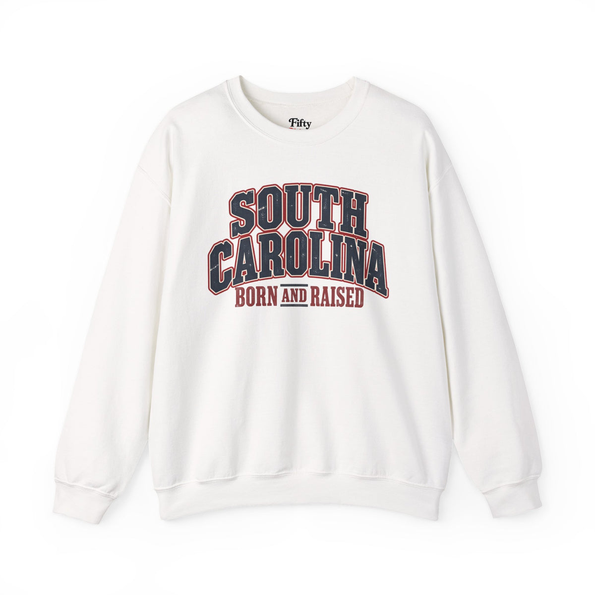 South Carolina Born and Raised Southern Americana Unisex Sweatshirt Graphic