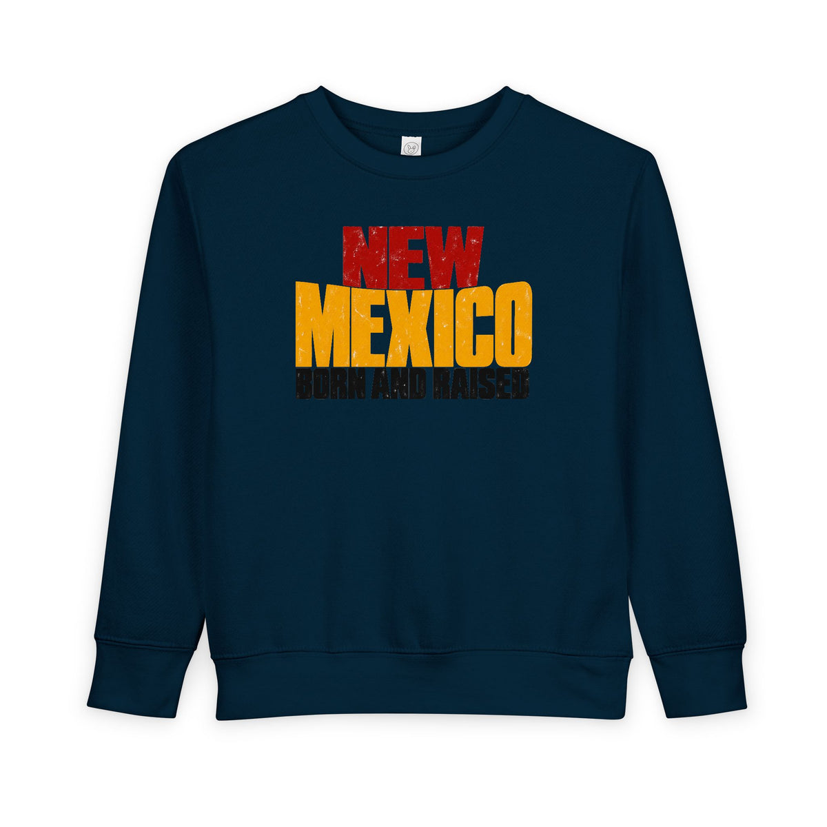 New Mexico Born and Raised Bold Streetwear Unisex Toddler Sweatshirt