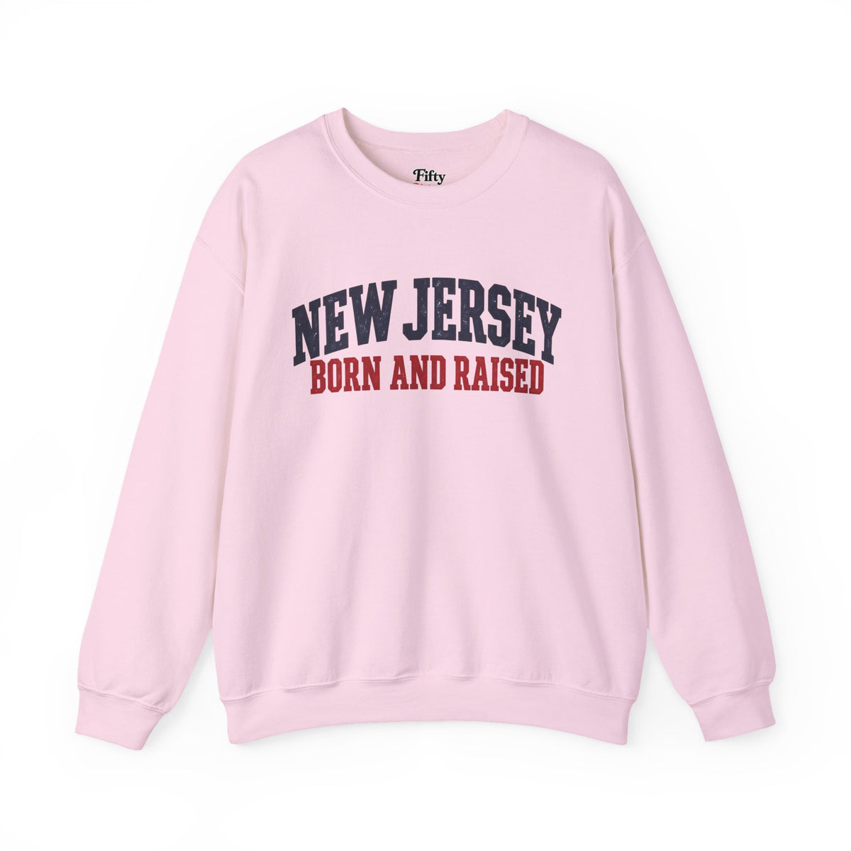 New Jersey Born and Raised Classic Northeast Unisex Sweatshirt Graphic