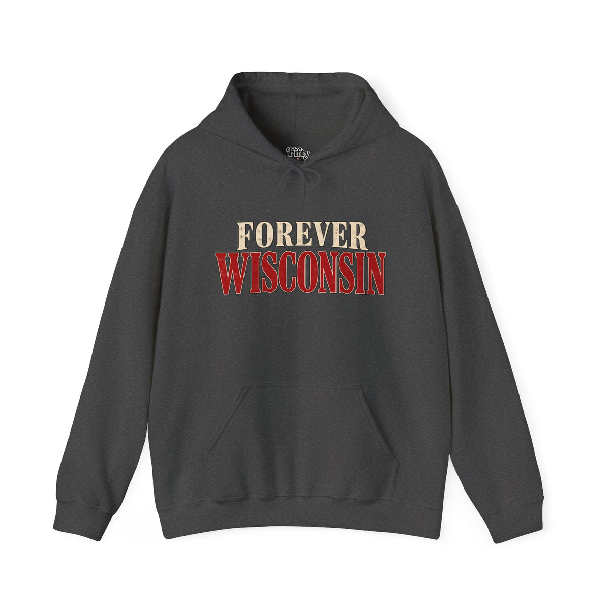 Forever Wisconsin Unisex Hoodie State Name Graphic