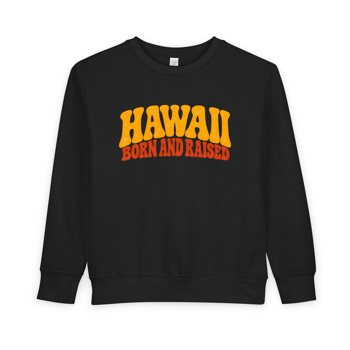 Hawaii Born and Raised Retro 1970s Unisex Toddler Sweatshirt