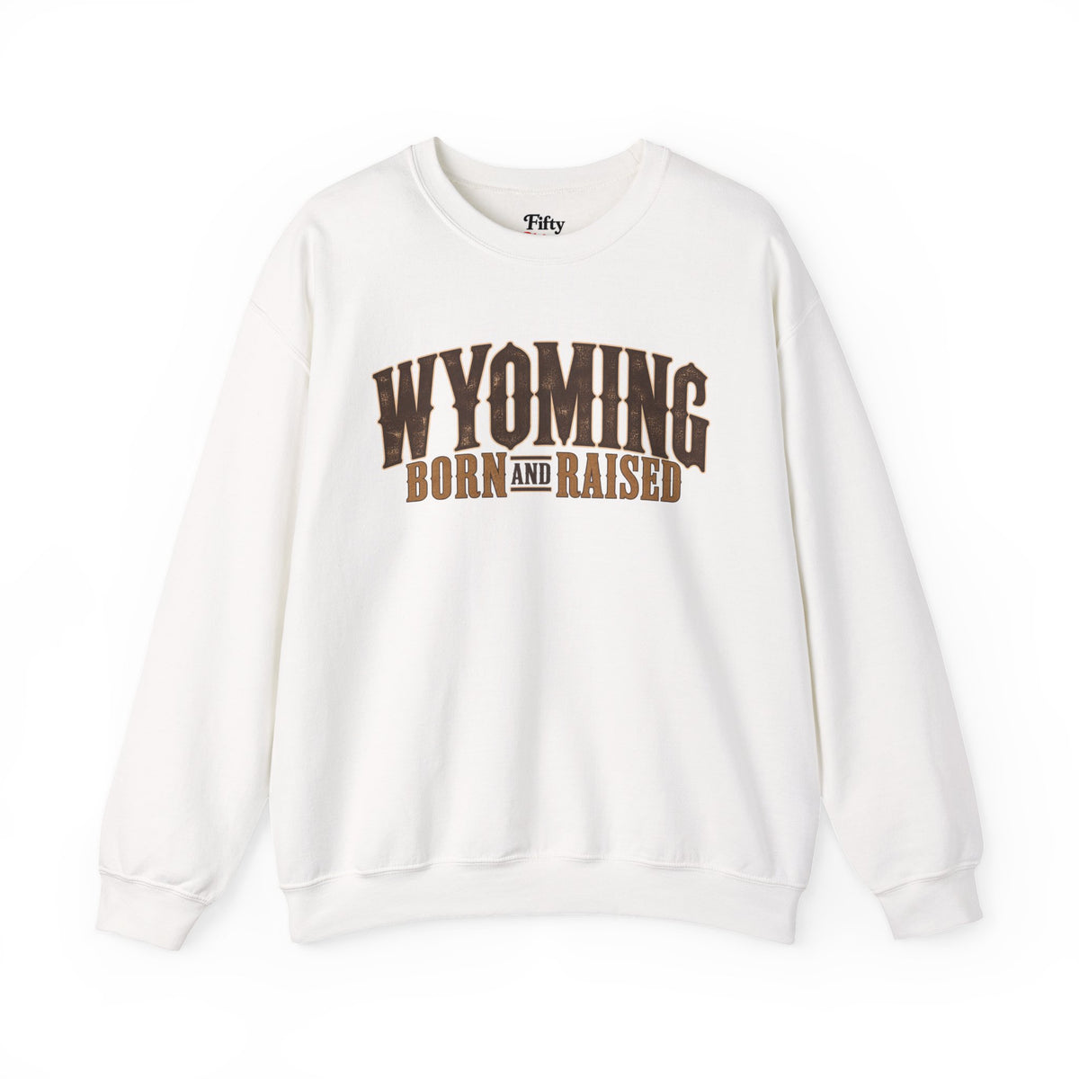 Wyoming Born and Raised Premium Ranch Heritage Unisex Sweatshirt Graphic