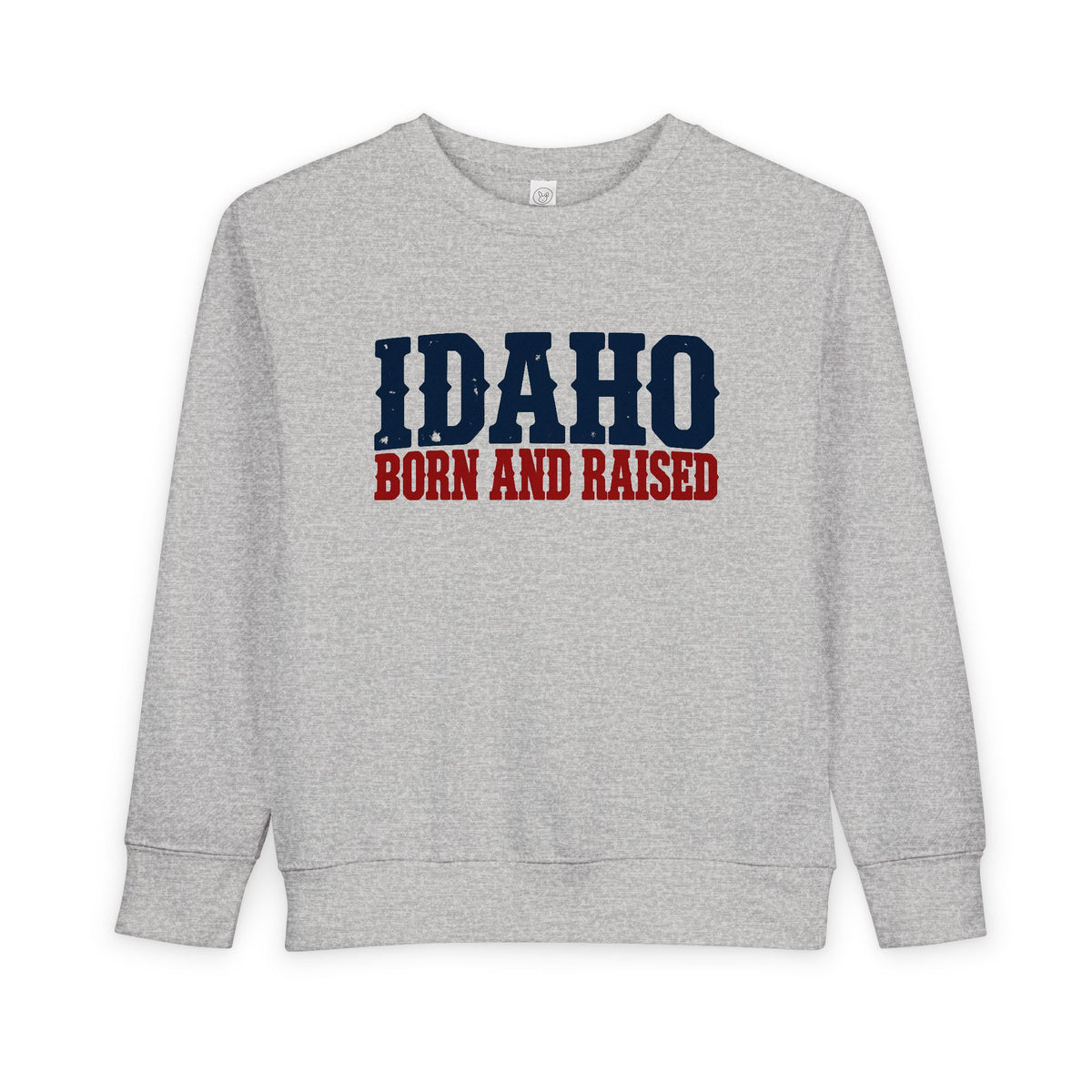 Idaho Born and Raised Rugged Western Unisex Toddler Sweatshirt