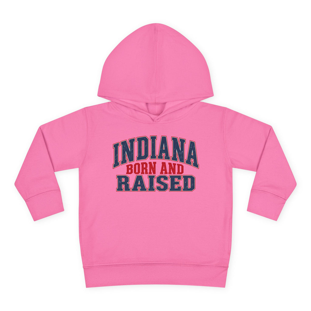 Indiana Born and Raised Bold Hometown Pride Unisex Toddler Pullover Fleece Hoodie