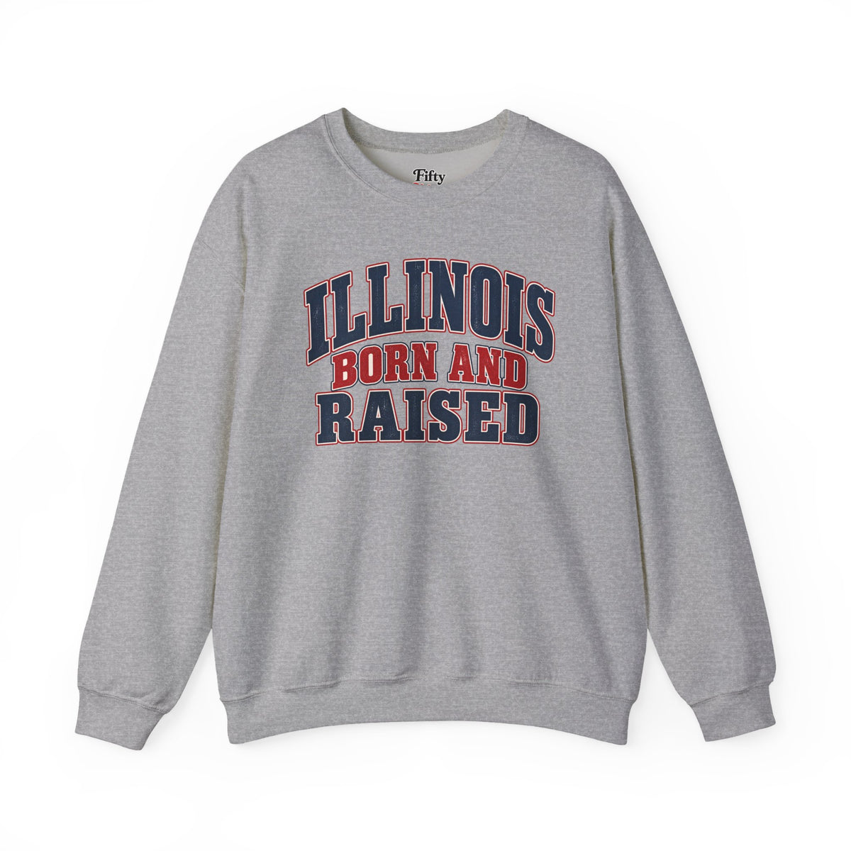 Illinois Born and Raised Classic Heritage Unisex Sweatshirt Graphic