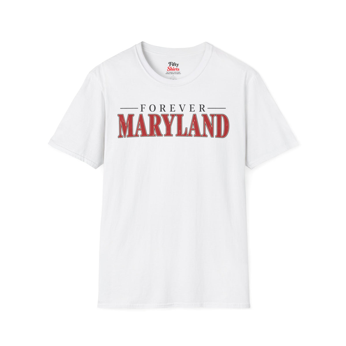 Forever Maryland Unisex Softstyle T Shirt State Name Graphic Tee