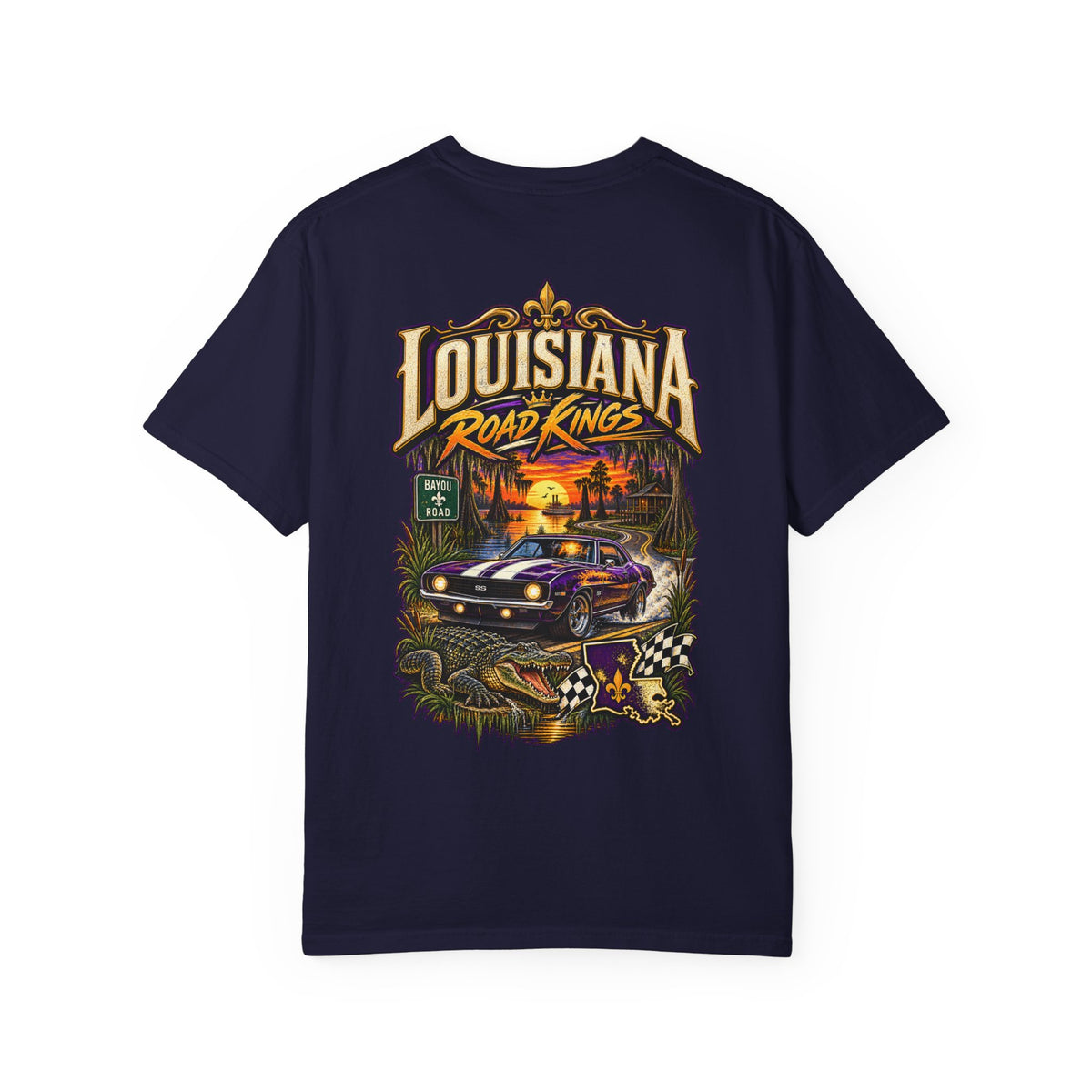 Louisiana Bayou Road Kings Unisex Comfort Color 1717 Streetwear Graphic Tee