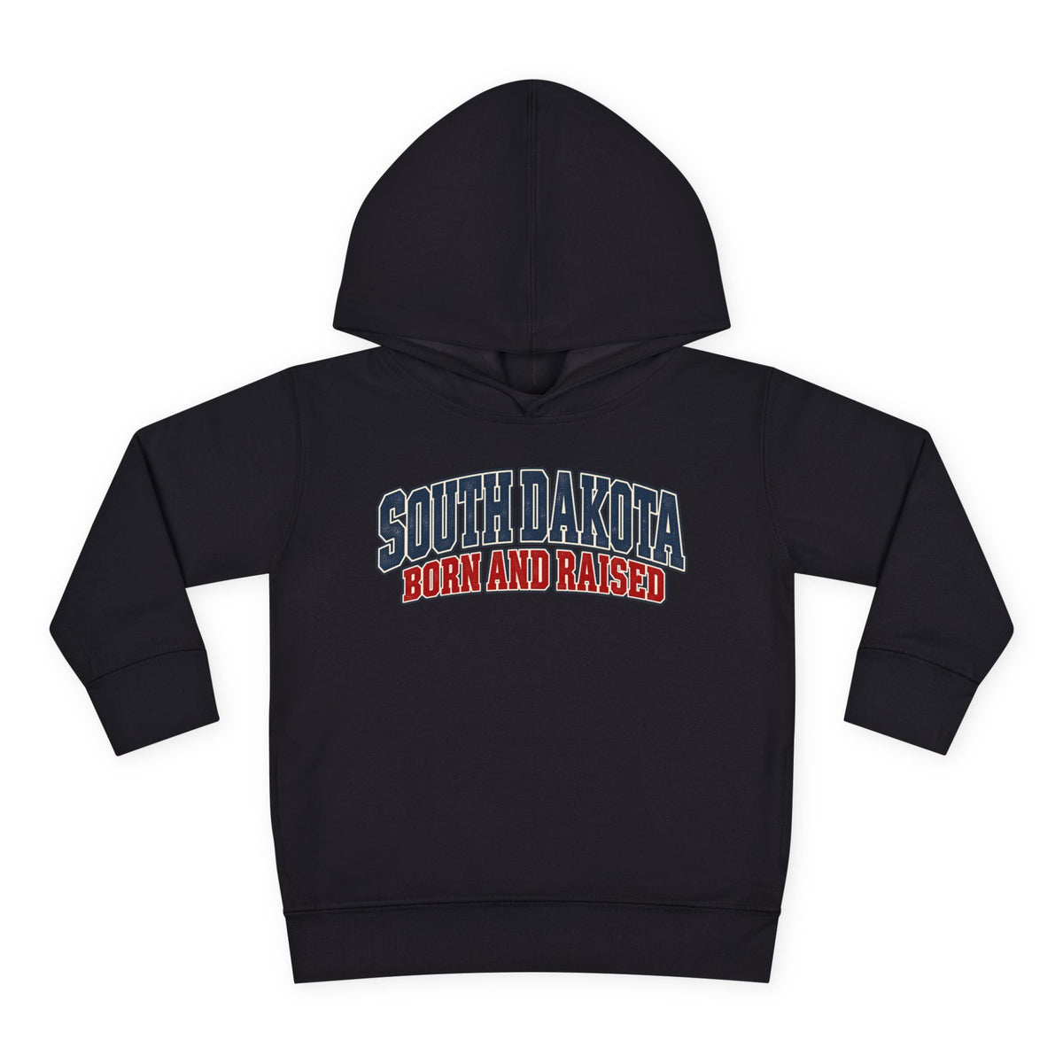 South Dakota Born and Raised Classic Collegiate Unisex Toddler Pullover Fleece Hoodie
