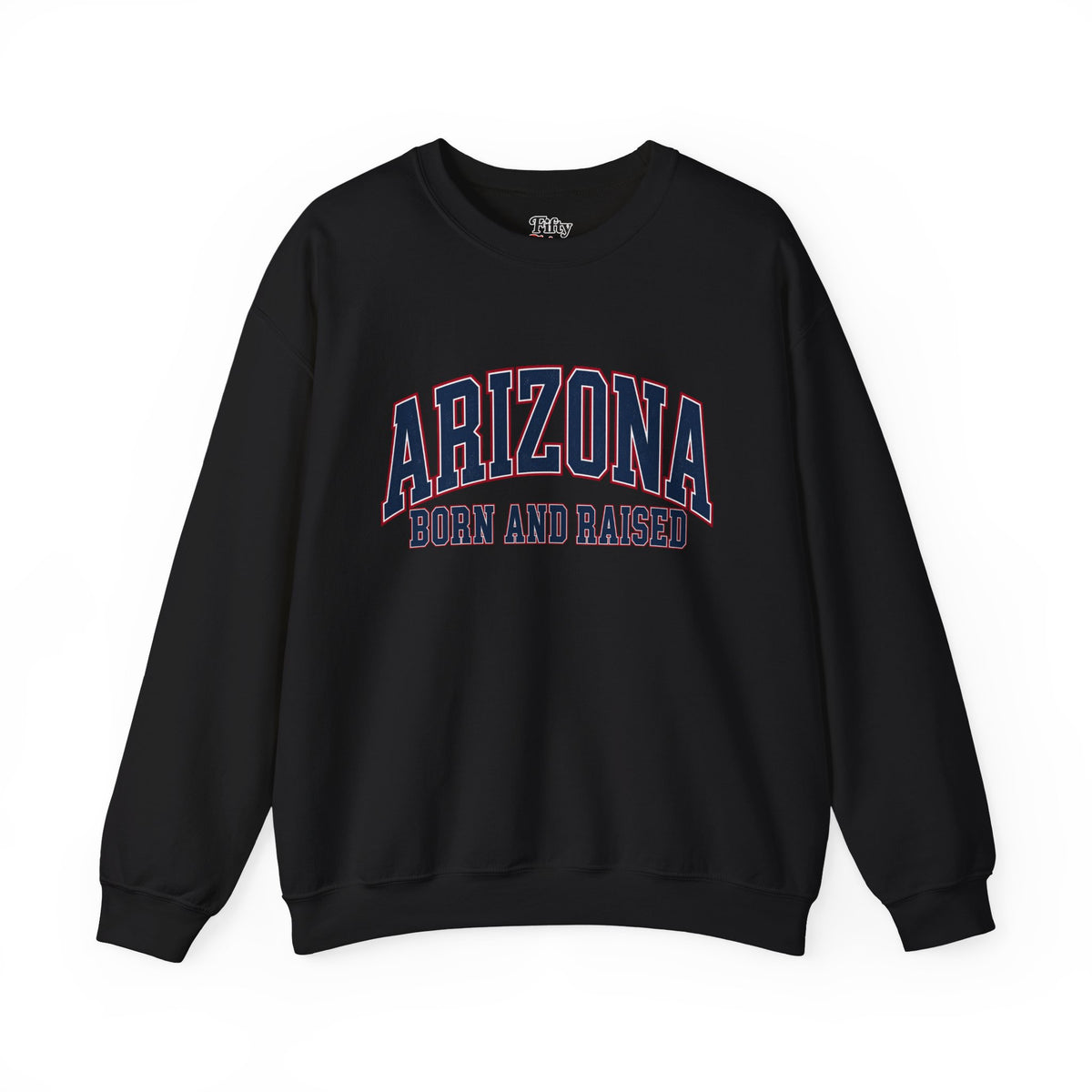 Arizona Born and Raised Classic Collegiate Unisex Sweatshirt Graphic