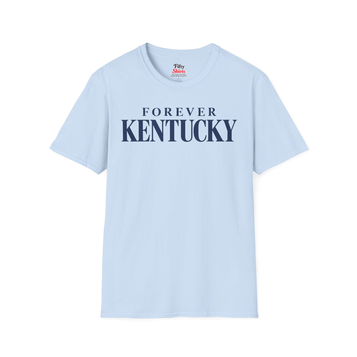 Forever Kentucky Unisex Softstyle T Shirt State Name Graphic Tee