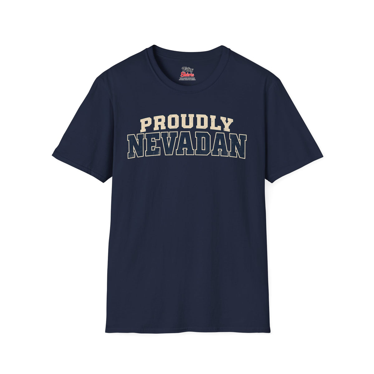 Proudly Nevadan Nevada Unisex Softstyle T Shirt State Name Graphic Tee
