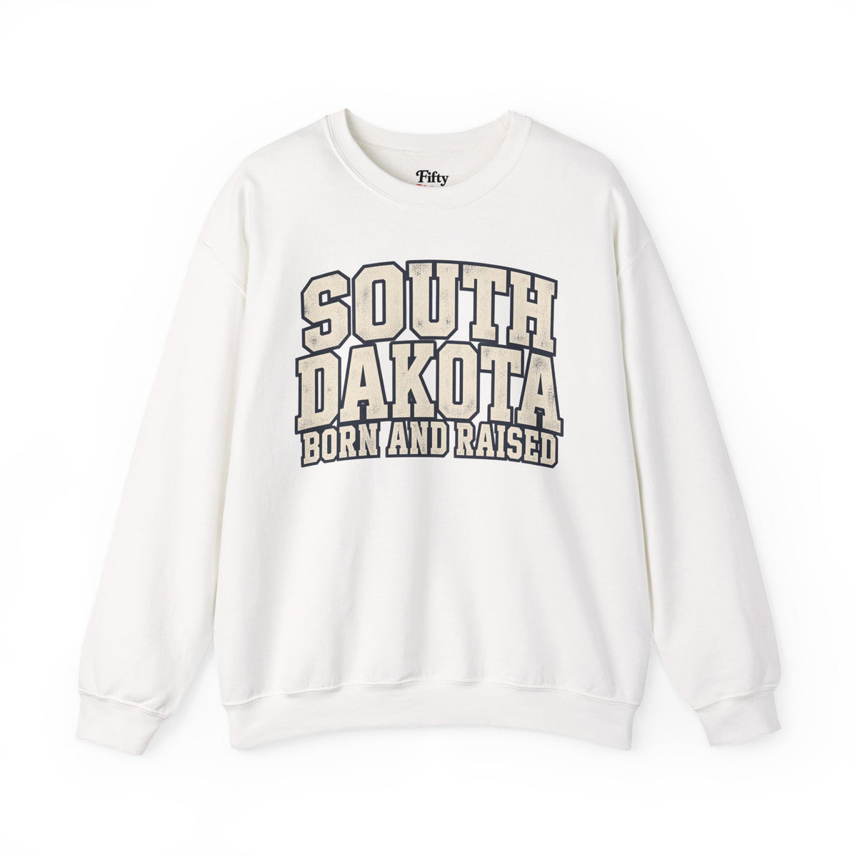 South Dakota Born And Raised Unisex Crewneck Sweatshirt State Name Graphic