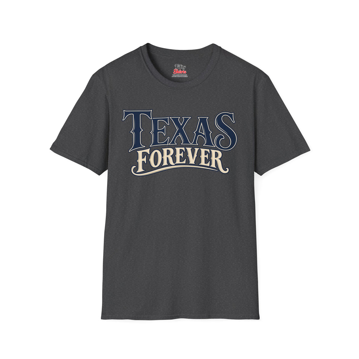 Texas Forever Unisex Softstyle T Shirt State Name Graphic Tee