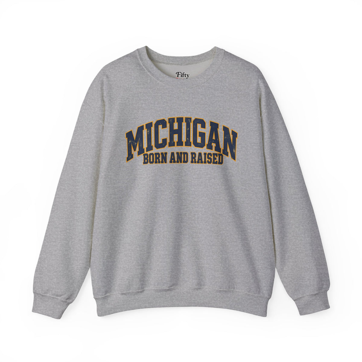 Michigan Born and Raised Bold Retro Unisex Sweatshirt Graphic