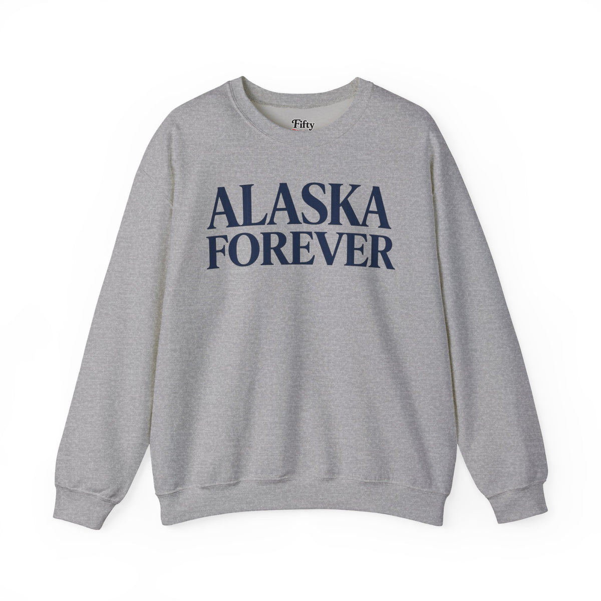 Alaska Forever Unisex Crewneck Sweatshirt State Name Graphic